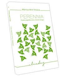 PERENNIA (CASTELLÀ) | 9788494509421 | MIRÓ, MÒNICA | Llibreria Drac - Librería de Olot | Comprar libros en catalán y castellano online