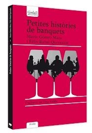 PETITES HISTÒRIES DE BANQUETS | 9788494162398 | GÓMEZ, MARTA; RABAL, FÈLIX | Llibreria Drac - Librería de Olot | Comprar libros en catalán y castellano online