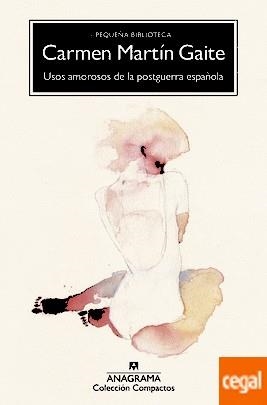 USOS AMOROSOS DE LA POSTGUERRA ESPAÑOLA | 9788433978202 | MARTÍN GAITE, CARMEN | Llibreria Drac - Librería de Olot | Comprar libros en catalán y castellano online