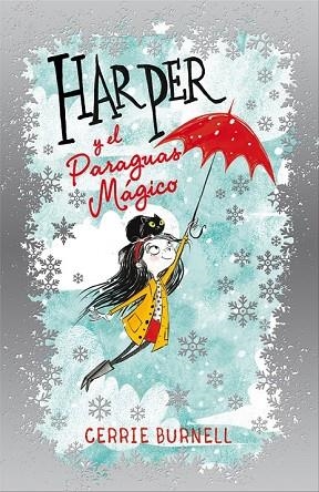 HARPER Y EL PARAGUAS MÁGICO | 9788424656676 | BURNELL, CERRIE | Llibreria Drac - Librería de Olot | Comprar libros en catalán y castellano online