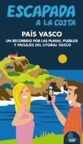 PAIS VASCO 2017 (ESCAPADA A LA COSTA) | 9788416766994 | VV.AA. | Llibreria Drac - Librería de Olot | Comprar libros en catalán y castellano online