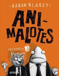 ANIMALOTES. EPISODIO 1 | 9788469833742 | BLABEY, AARON | Llibreria Drac - Librería de Olot | Comprar libros en catalán y castellano online
