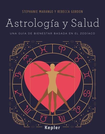 ASTROLOGÍA Y SALUD | 9788416344048 | MARANGO, STEPHANIE; GORDON, REBECCA | Llibreria Drac - Llibreria d'Olot | Comprar llibres en català i castellà online