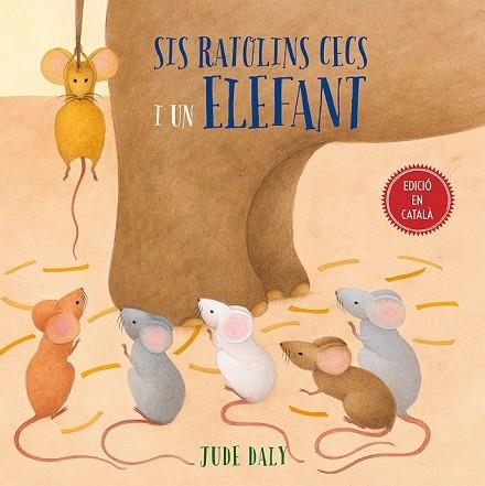SIS RATOLINS CECS I UN ELEFANT | 9788416648979 | DALY, JUDE | Llibreria Drac - Librería de Olot | Comprar libros en catalán y castellano online