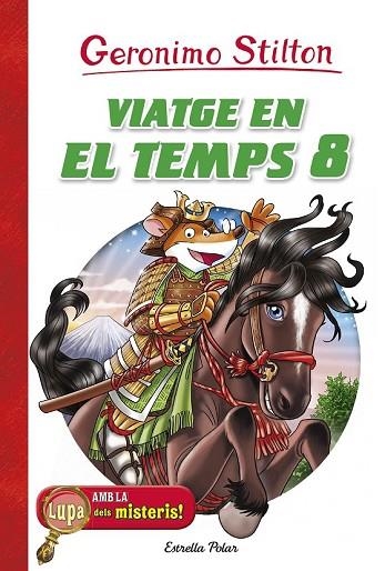 VIATGE EN EL TEMPS 8 | 9788491372653 | STILTON, GERONIMO | Llibreria Drac - Llibreria d'Olot | Comprar llibres en català i castellà online