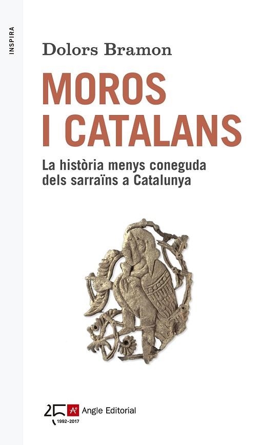MOROS I CATALANS | 9788415307570 | BRAMON, DOLORS | Llibreria Drac - Librería de Olot | Comprar libros en catalán y castellano online