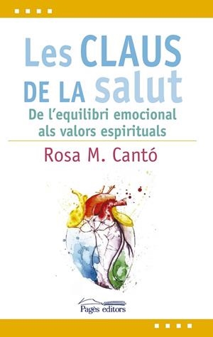 CLAUS DE LA SALUT, LES  | 9788499758619 | CANTÓ, ROSA M. | Llibreria Drac - Librería de Olot | Comprar libros en catalán y castellano online