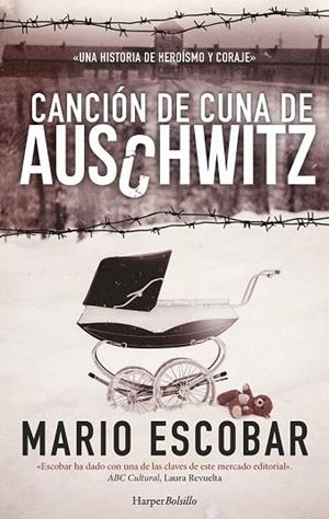 CANCIÓN DE CUNA DE AUSCHWITZ (HARPER BOLSILLO) | 9788491391524 | ESCOBAR, MARIO | Llibreria Drac - Llibreria d'Olot | Comprar llibres en català i castellà online