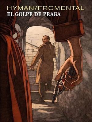 GOLPE DE PRAGA, EL | 9781910856970 | FROMENTAL, JEAN LUC;  HYMAN, MILES | Llibreria Drac - Llibreria d'Olot | Comprar llibres en català i castellà online