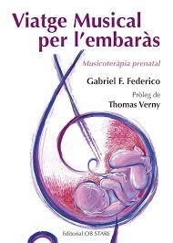 VIATGE MUSICAL PER L'EMBARÀS | 9788494542374 | FEDERICO, GABRIEL F. | Llibreria Drac - Librería de Olot | Comprar libros en catalán y castellano online