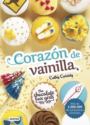 CORAZÓN DE VAINILLA (THE CHOCOLATE BOX GIRLS 5) | 9788408171690 | CASSIDY, CATHY | Llibreria Drac - Llibreria d'Olot | Comprar llibres en català i castellà online