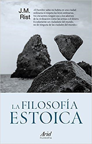 FILOSOFÍA ESTOICA, LA | 9788434425712 | RIST, JOHN MICHAEL | Llibreria Drac - Librería de Olot | Comprar libros en catalán y castellano online