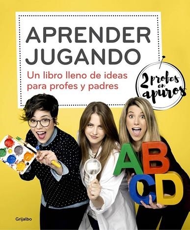 APRENDER JUGANDO | 9788425354823 | 2 PROFES EN APUROS | Llibreria Drac - Librería de Olot | Comprar libros en catalán y castellano online