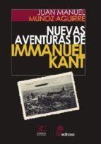NUEVAS AVENTURAS DE IMMANUEL KANT | 9788497407984 | MUÑOZ AGUIRRE, JUAN MANUEL | Llibreria Drac - Librería de Olot | Comprar libros en catalán y castellano online