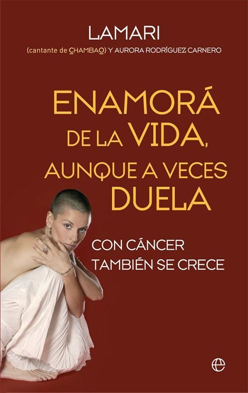 ENAMORÁ DE LA VIDA AUNQUE A VECES DUELA | 9788490609965 | LAMARI | Llibreria Drac - Llibreria d'Olot | Comprar llibres en català i castellà online