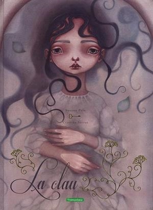 CLAU, LA | 9788416578498 | PEIX, SUSANA | Llibreria Drac - Librería de Olot | Comprar libros en catalán y castellano online