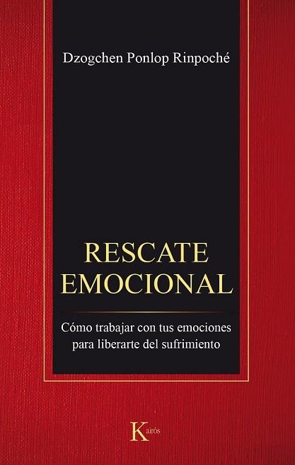 RESCATE EMOCIONAL | 9788499885544 | PONLOP RINPOCHÉ, DZOGHEN | Llibreria Drac - Librería de Olot | Comprar libros en catalán y castellano online