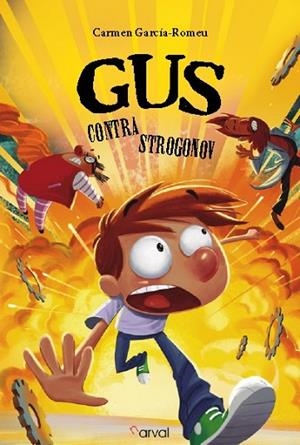 GUS CONTRA STROGONOV | 9788494678448 | GARCÍA-ROMEU, CARMEN | Llibreria Drac - Librería de Olot | Comprar libros en catalán y castellano online