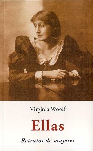 ELLAS. RETRATOS DE MUJERES | 9788497166393 | WOOLF, VIRGINIA | Llibreria Drac - Librería de Olot | Comprar libros en catalán y castellano online