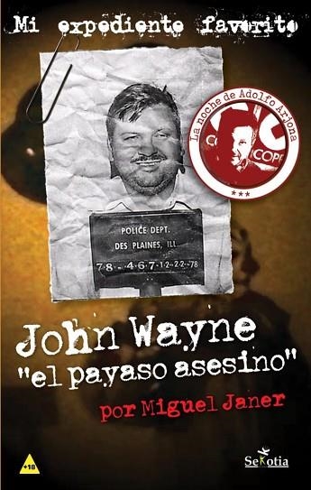 JOHN WAYNE EL PAYASO ASESINO | 9788416921249 | JANER, MIGUEL | Llibreria Drac - Librería de Olot | Comprar libros en catalán y castellano online