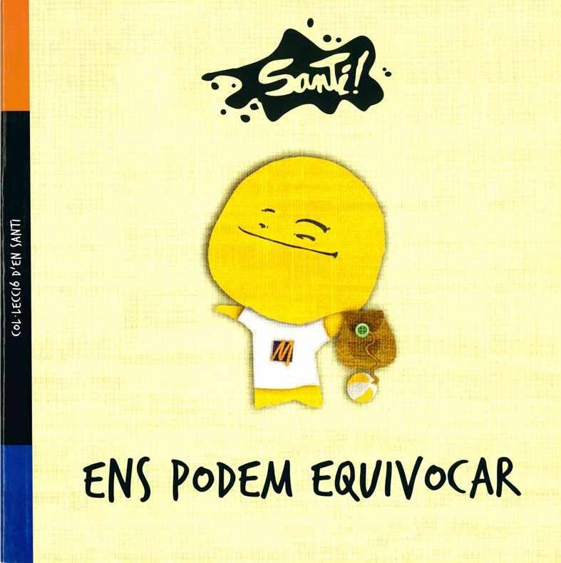 ENS PODEM EQUIVOCAR (SANTI 1) | 9788417091057 | FUNDACIÓ MARESME | Llibreria Drac - Librería de Olot | Comprar libros en catalán y castellano online