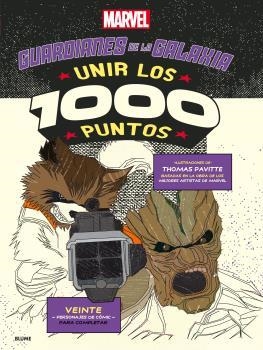 UNIR LOS 1000 PUNTOS. GUARDIANES DE LA GALAXIA | 9788416965229 | Llibreria Drac - Librería de Olot | Comprar libros en catalán y castellano online