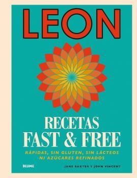LEON. RECETAS FAST & FREE | 9788416965144 | BAXTER, JANE; VINCENT, JOHN | Llibreria Drac - Librería de Olot | Comprar libros en catalán y castellano online