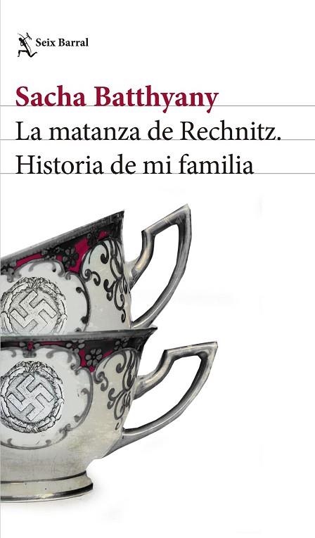 MATANZA DE RECHNITZ, LA | 9788432232541 | BATTHYANY, SACHA | Llibreria Drac - Librería de Olot | Comprar libros en catalán y castellano online