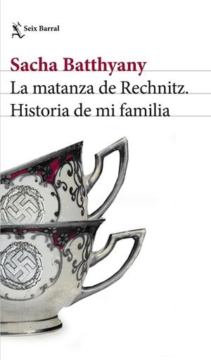 MATANZA DE RECHNITZ, LA | 9788432232541 | BATTHYANY, SACHA | Llibreria Drac - Llibreria d'Olot | Comprar llibres en català i castellà online