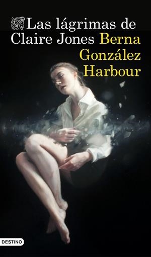 LÁGRIMAS DE CLAIRE JONES, LAS | 9788423352418 | GONZÁLEZ HARBOUR, BERNA | Llibreria Drac - Librería de Olot | Comprar libros en catalán y castellano online