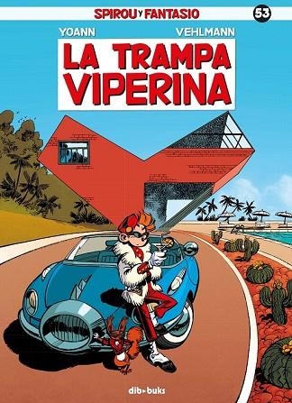 TRAMPA VIPERINA, LA (SPIROU Y FANTASIO 53) | 9788416507511 | VEHLMANN; YOANN | Llibreria Drac - Librería de Olot | Comprar libros en catalán y castellano online
