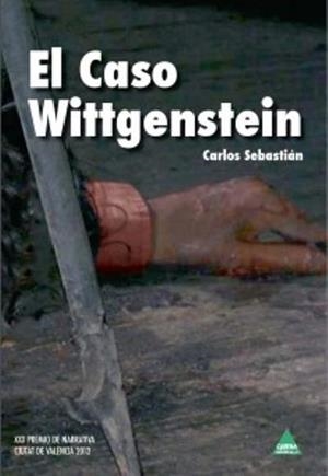 CASO WITTGENSTEIN, EL | 9788492932740 | SABASTIAN, CARLOS | Llibreria Drac - Librería de Olot | Comprar libros en catalán y castellano online