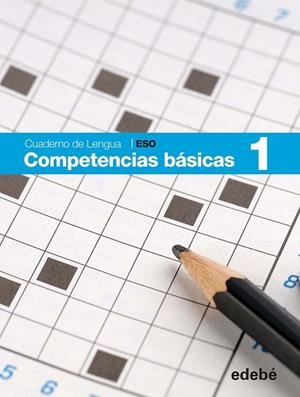 CUADERNO COMPETENCIAS BÁSICAS 1 | 9788468307428 | EDEBÉ | Llibreria Drac - Librería de Olot | Comprar libros en catalán y castellano online