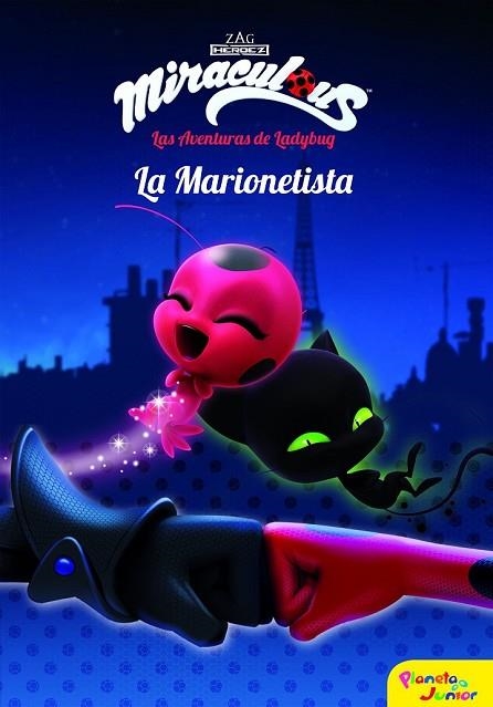 MARIONETISTA, LA (MIRACULOUS LADYBUG 3) | 9788408173403 | Llibreria Drac - Librería de Olot | Comprar libros en catalán y castellano online