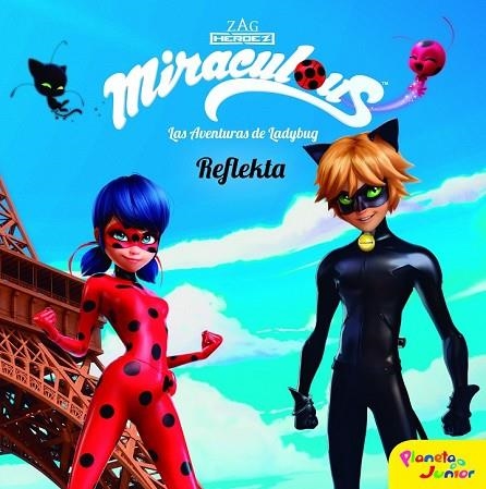 REFLEKTA (MIRACULOUS LADYBUG) | 9788408173427 | Llibreria Drac - Librería de Olot | Comprar libros en catalán y castellano online