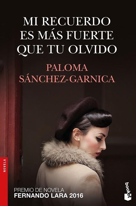 MI RECUERDO ES MÁS FUERTE QUE TU OLVIDO | 9788408172604 | SÁNCHEZ-GARNICA, PALOMA | Llibreria Drac - Librería de Olot | Comprar libros en catalán y castellano online