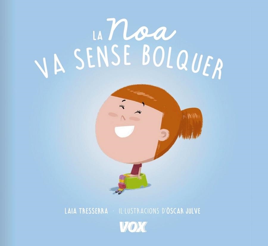 NOA VA SENSE BOLQUER, LA | 9788499742519 | TRESSERRA, LAIA | Llibreria Drac - Librería de Olot | Comprar libros en catalán y castellano online