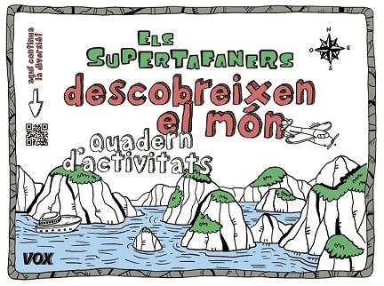 SUPERTAFANERS DESCOBREIXEN EL MÓN, ELS | 9788499742533 | Llibreria Drac - Librería de Olot | Comprar libros en catalán y castellano online