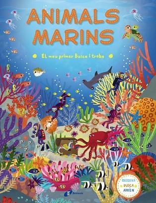 ANIMALS MARINS (EL MEU PRIMER BUSCA I TROBA) | 9788499067841 | AA.DD. | Llibreria Drac - Librería de Olot | Comprar libros en catalán y castellano online