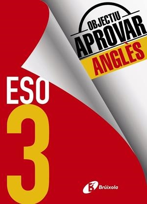 OBJECTIU APROVAR ANGLÈS 3 ESO | 9788499062198 | AA.DD. | Llibreria Drac - Librería de Olot | Comprar libros en catalán y castellano online