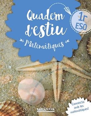 QUADERN ESTIU MATEMÀTIQUES 1R ESO | 9788448940195 | GIL, LOURDES; MARÍN, MANEL | Llibreria Drac - Llibreria d'Olot | Comprar llibres en català i castellà online