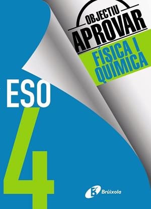 OBJECTIU APROVAR FÍSICA I QUÍMICA 4 ESO | 9788499062242 | SORIANO, JACINTO | Llibreria Drac - Librería de Olot | Comprar libros en catalán y castellano online