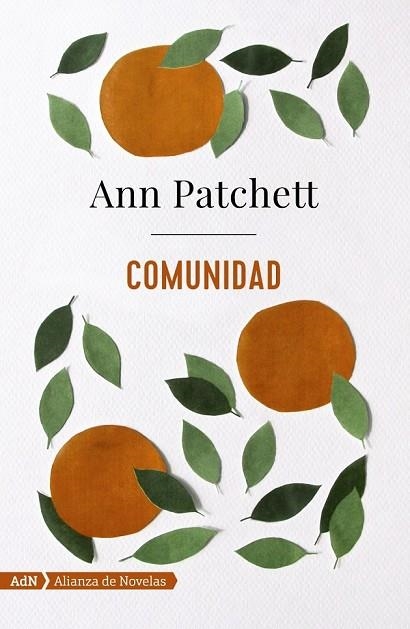 COMUNIDAD  | 9788491047490 | PATCHETT, ANN | Llibreria Drac - Librería de Olot | Comprar libros en catalán y castellano online