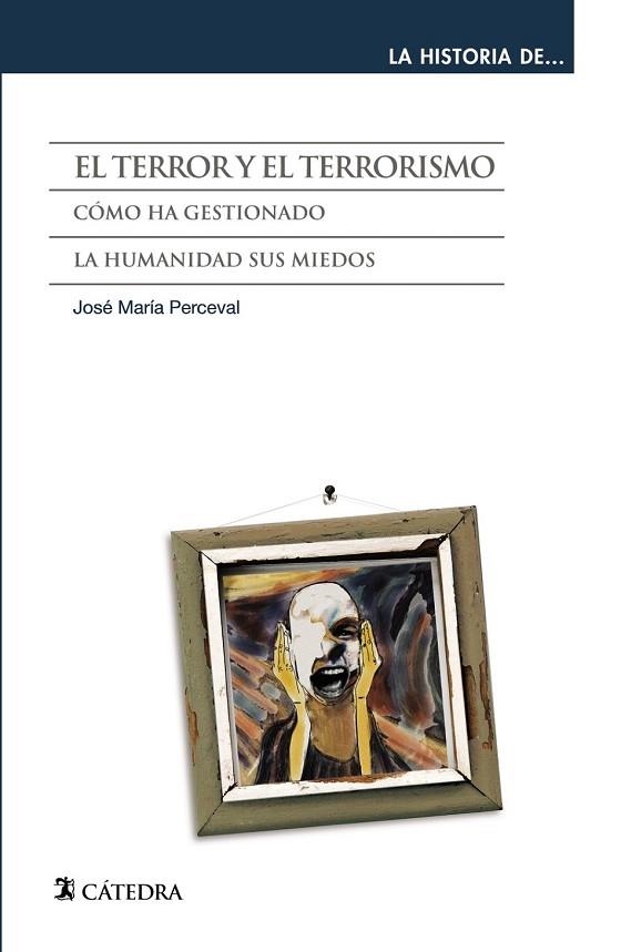 TERROR Y EL TERRORISMO, EL | 9788437637006 | PERCEVAL, JOSÉ MARÍA | Llibreria Drac - Librería de Olot | Comprar libros en catalán y castellano online