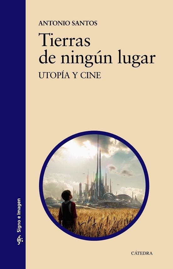 TIERRAS DE NINGÚN LUGAR | 9788437636986 | SANTOS, ANTONIO | Llibreria Drac - Librería de Olot | Comprar libros en catalán y castellano online