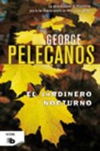 JARDINERO NOCTURNO, EL | 9788498728125 | PELECANOS, GEORGE | Llibreria Drac - Librería de Olot | Comprar libros en catalán y castellano online