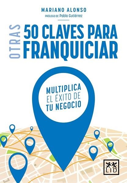 OTRAS 50 CLAVES PARA FRANQUICIAR | 9788416894628 | ALONSO, MARIANO | Llibreria Drac - Librería de Olot | Comprar libros en catalán y castellano online