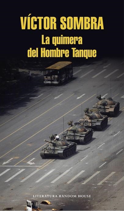 QUIMERA DEL HOMBRE TANQUE, LA | 9788439732921 | SOMBRA, VÍCTOR | Llibreria Drac - Librería de Olot | Comprar libros en catalán y castellano online
