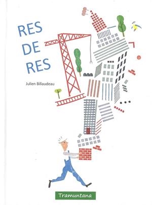 RES DE RES | 9788416578597 | BILLAUDEAU, JULIEN | Llibreria Drac - Librería de Olot | Comprar libros en catalán y castellano online