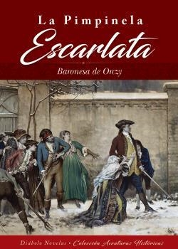 PIMPINELA ESCARLATA, LA | 9788494699504 | ORCZY, BARONESA DE | Llibreria Drac - Librería de Olot | Comprar libros en catalán y castellano online